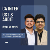 CA Inter IDT & Audit | Regular Batch By CA Amit Mahajan & CA Shubham Keswani | For May 26 & Onwards Exams